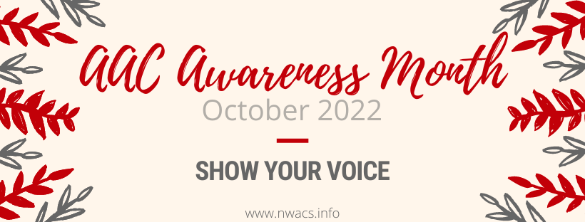 AAC Awareness Month October 2022 - Show You Voice