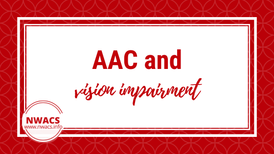 AAC and Vision Impairment