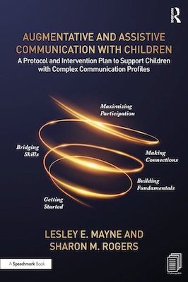 book cover of Augmentative and Assistive Communication With Children: A Protocol to Support Children with Complex Communication Profiles