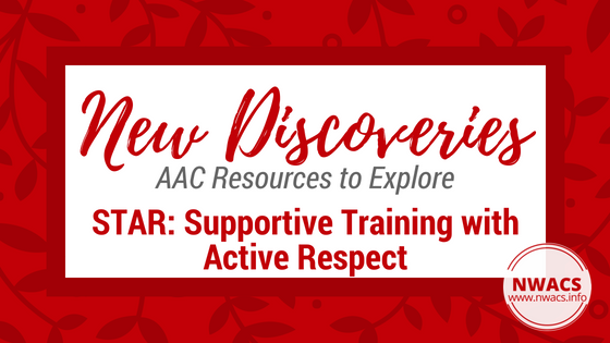 NEW Discoveries: STAR: Supportive Training with Active Respect