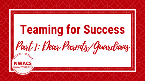 Teaming for Success (part 1): Dear Parents/Guardians