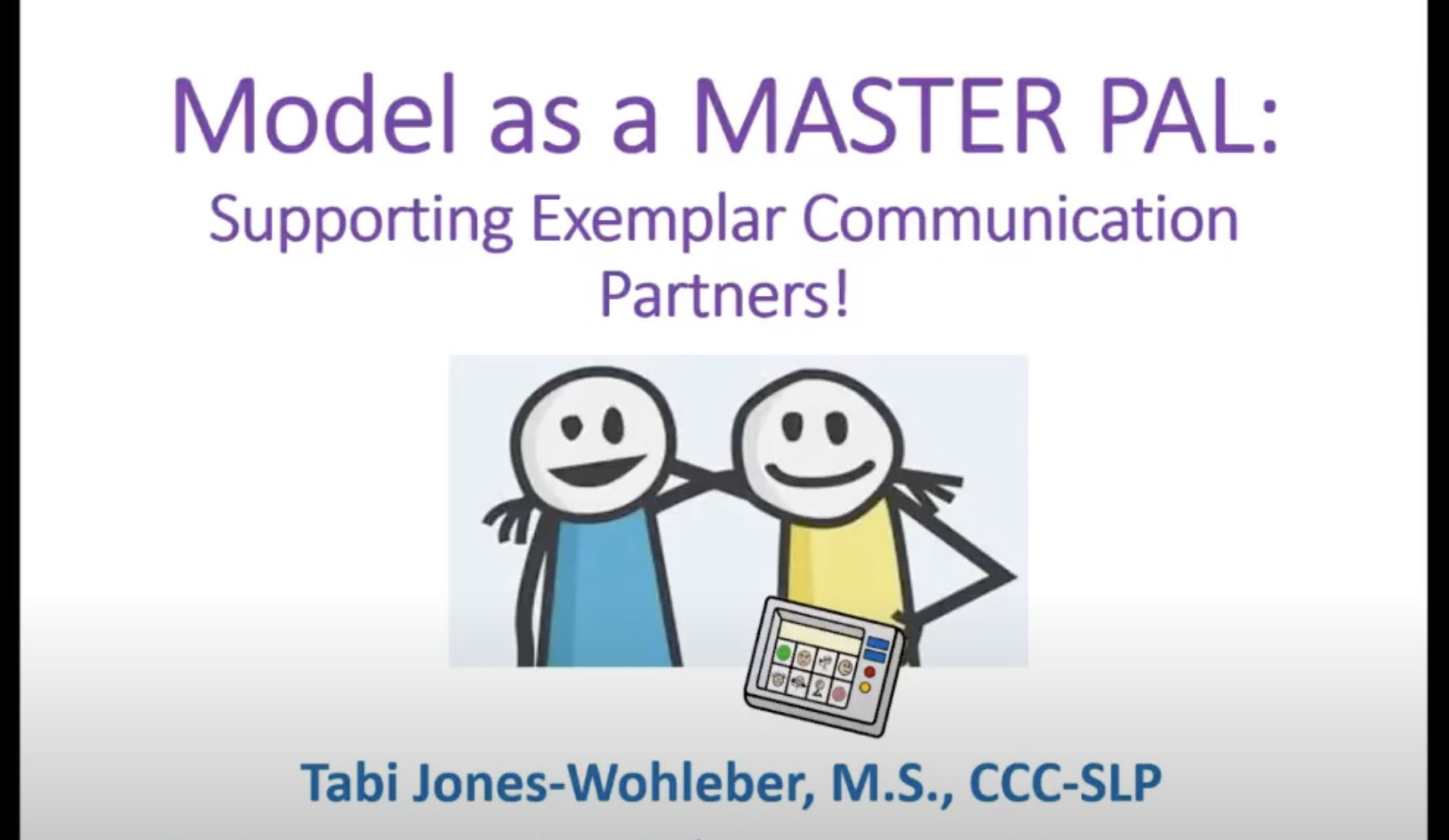 Screenshot of the title slide from Tabi Jones-Wohleber's presentation at AAC in the Cloud 2019 called AAC Implementation - Model as a Master PAL